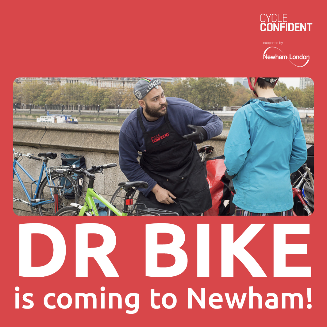 Dr Bike is coming to Newham